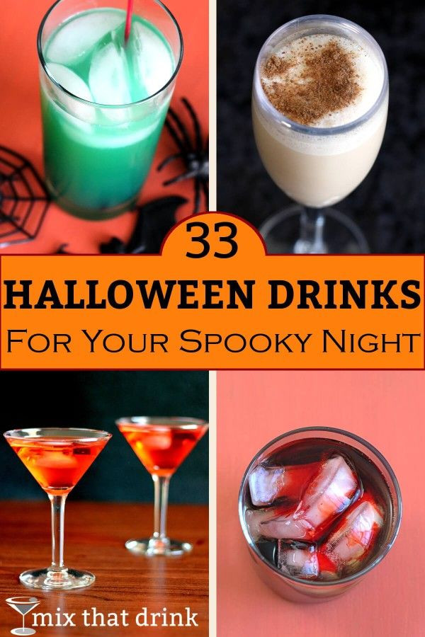 Spooky Halloween Drinks
 33 Halloween drinks for your spooky night