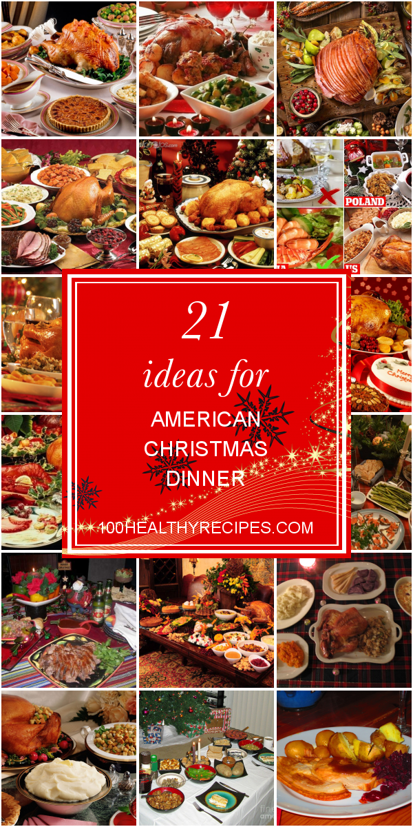 21 Ideas for American Christmas Dinner – Best Diet and Healthy Recipes ...
