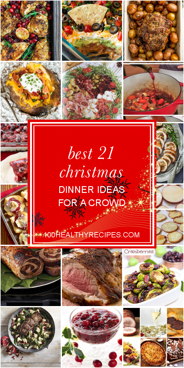 Best 21 Christmas Dinner Ideas for A Crowd – Best Diet and Healthy ...