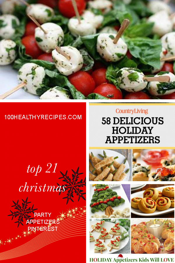 Top 21 Christmas Party Appetizers Pinterest Best Diet And Healthy Recipes Ever Recipes Collection