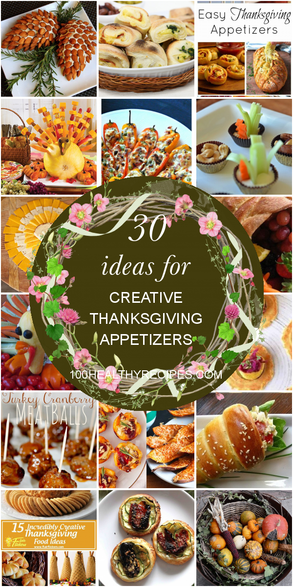 30 Ideas for Creative Thanksgiving Appetizers – Best Diet and Healthy ...