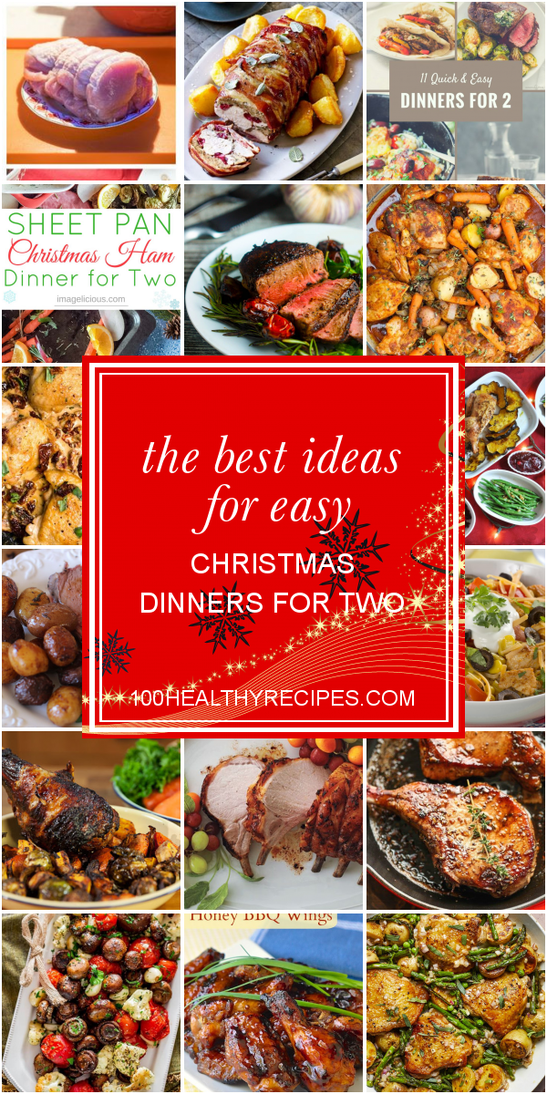 The Best Ideas for Easy Christmas Dinners for Two – Best Diet and ...