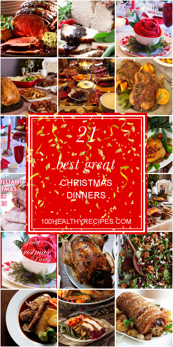 21 Best Great Christmas Dinners – Best Diet and Healthy Recipes Ever ...