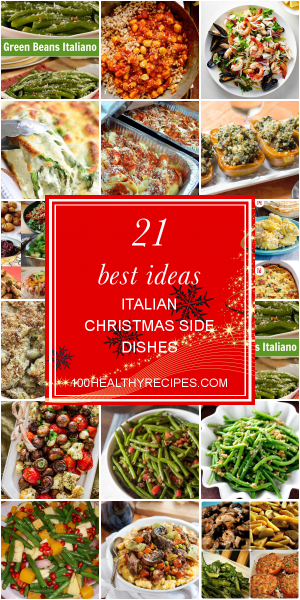 21 Best Ideas Italian Christmas Side Dishes – Best Diet and Healthy ...