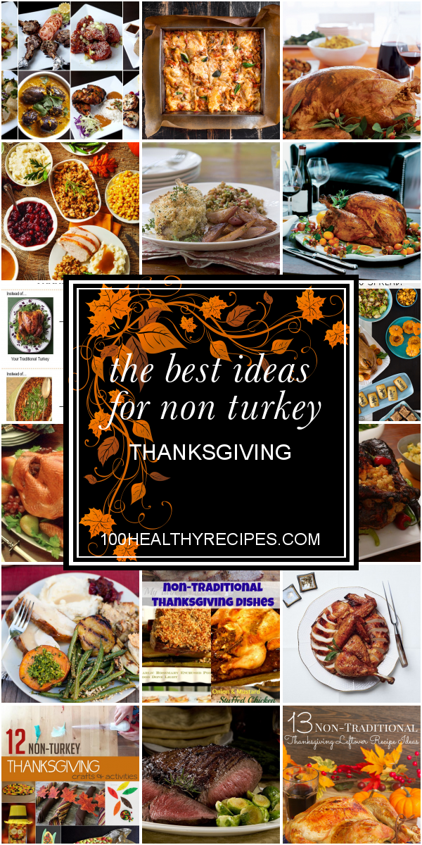 The Best Ideas for Non Turkey Thanksgiving – Best Diet and Healthy ...