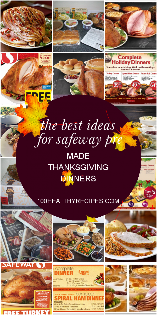 The Best Ideas for Safeway Pre Made Thanksgiving Dinners - Best Diet and Healthy Recipes Ever ...