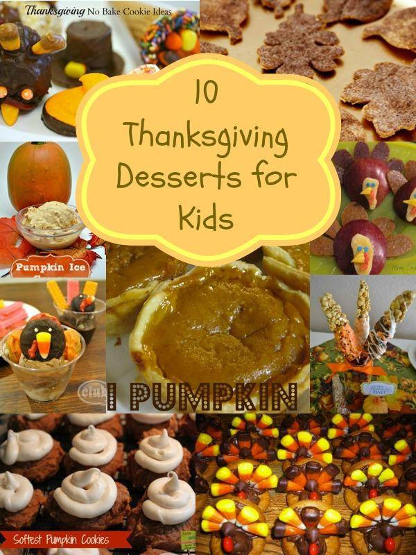 Thanksgiving Desserts For Kids
 Thanksgiving Desserts for Kids