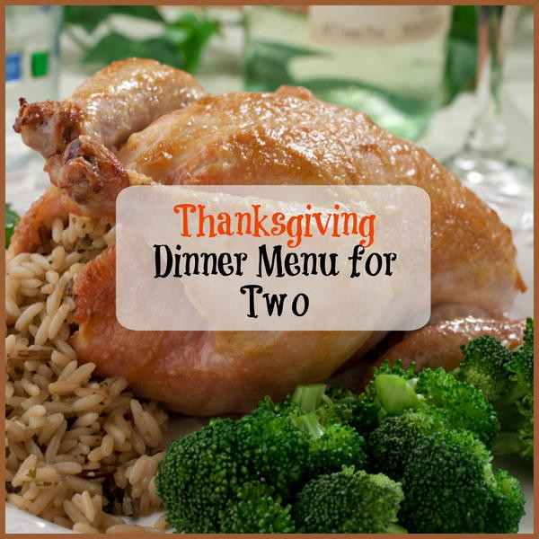 Thanksgiving Dinner For Two
 Thanksgiving Dinner Menu for Two