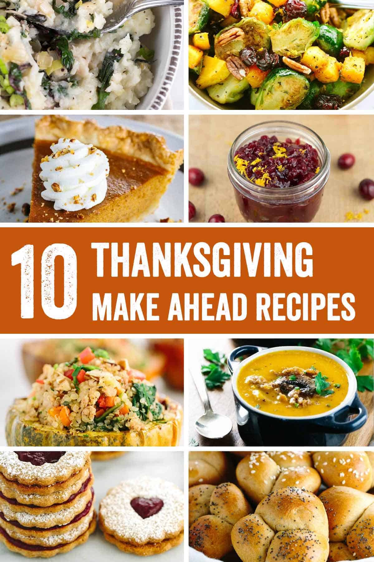 Thanksgiving Make Ahead Recipes
 Roundup 10 Thanksgiving Make Ahead Recipes