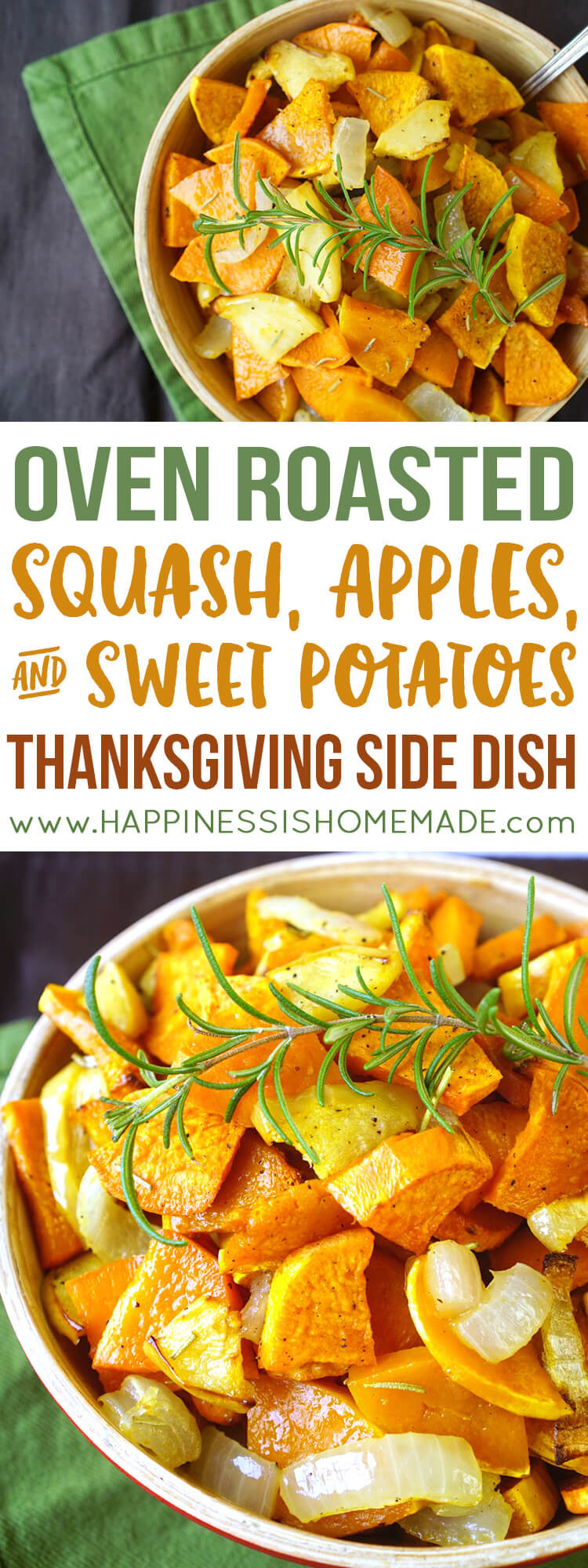 Thanksgiving Roasted Potatoes
 Roasted Sweet Potatoes Squash & Apples Happiness is