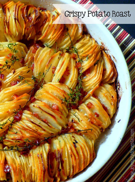 Thanksgiving Roasted Potatoes
 Joyously Domestic Crispy Potato Roast