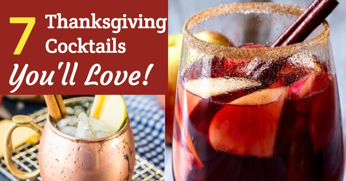 Thanksgiving Themed Drinks
 7 Thanksgiving Cocktails You Will Love