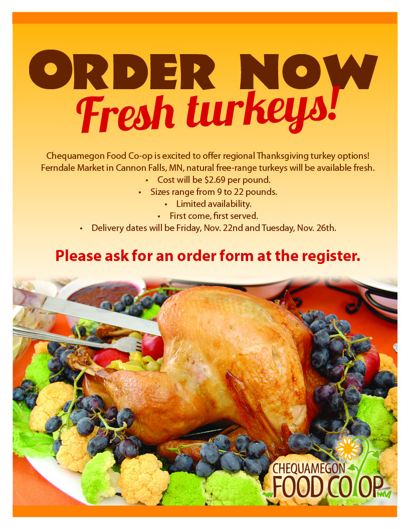 Thanksgiving Turkey Order
 Order Your Thanksgiving Turkey line Chequamegon Food Co op