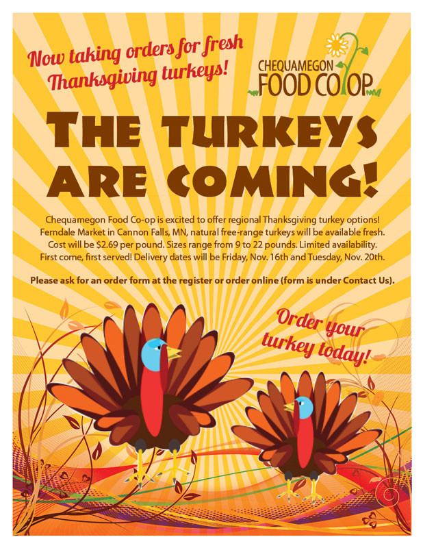 Thanksgiving Turkey Order
 Order Turkeys line Chequamegon Food Co op