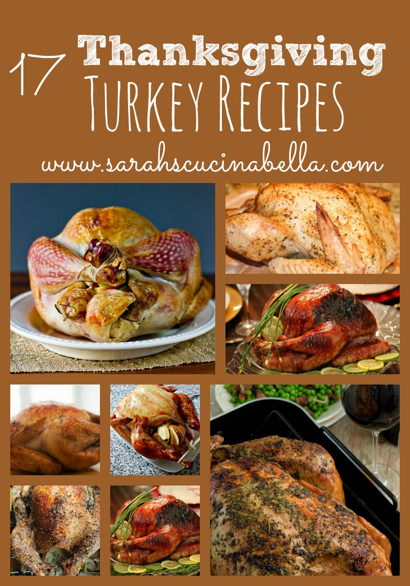 Thanksgiving Turkey Recipes
 17 Thanksgiving Turkey Recipes Sarah s Cucina Bella
