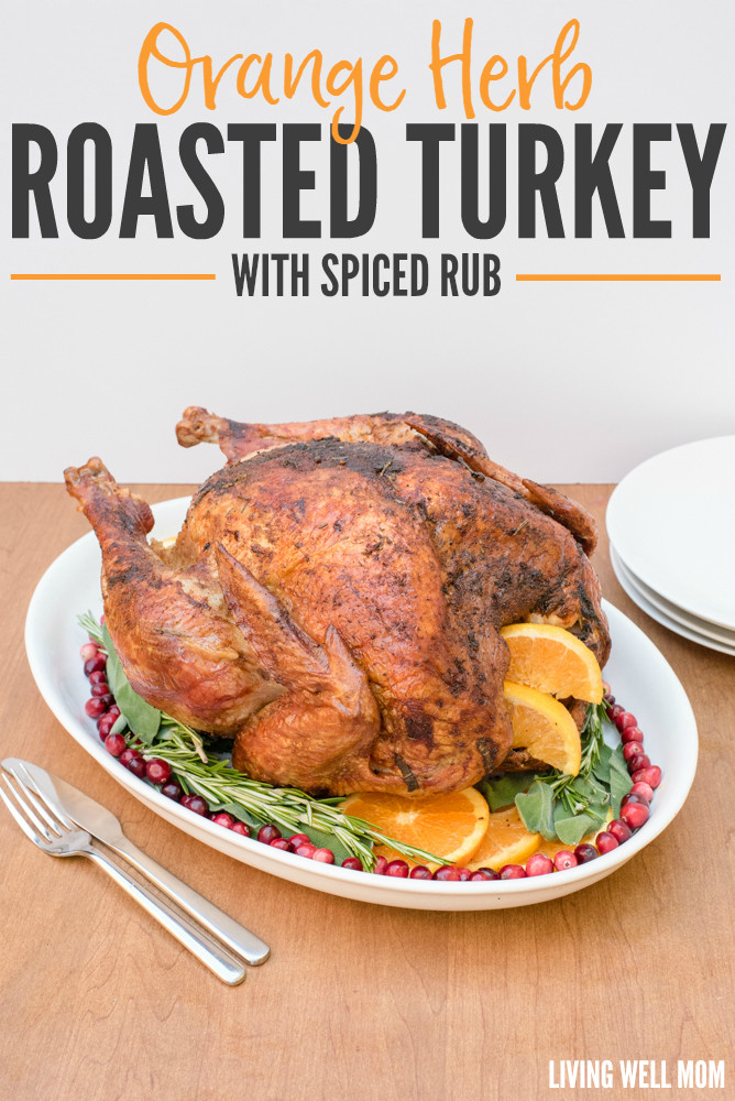 Thanksgiving Turkey Rub
 Orange Herbed Turkey with Spiced Rub