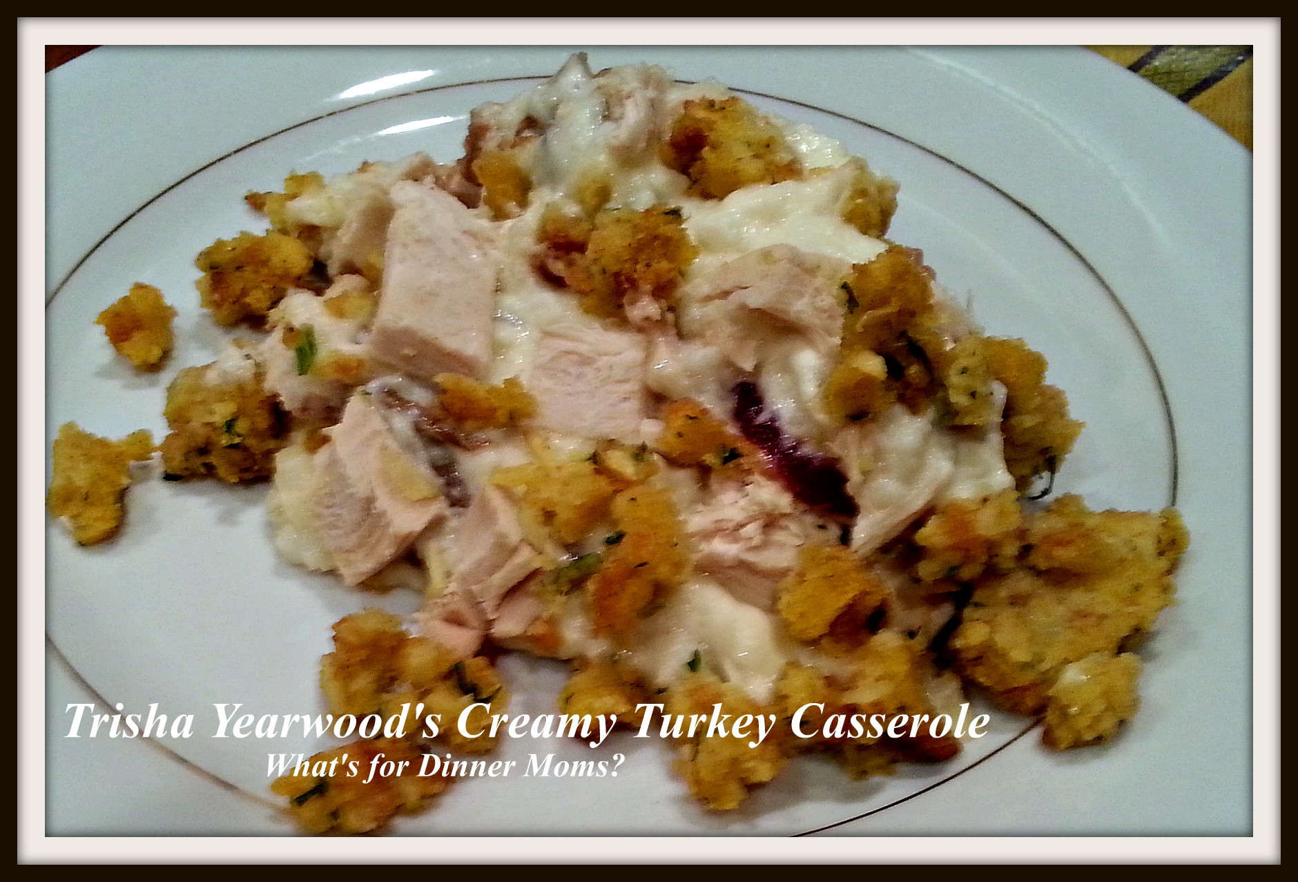 Trisha Yearwood Thanksgiving Turkey Recipe
 Trisha Yearwood’s Creamy Turkey Casserole – What s for