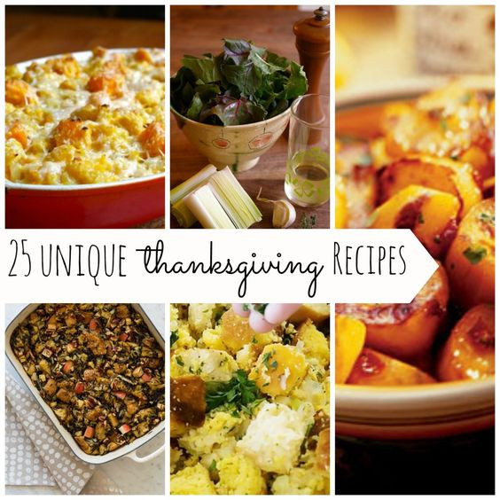 Unique Thanksgiving Side Dishes
 25 Unique Thanksgiving Side Dish Recipes at Ya Gotta Have