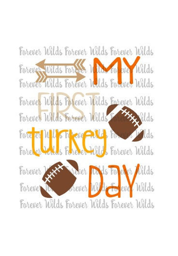When Should I Buy My Turkey For Thanksgiving
 Thanksgiving SVG My first thanksgiving svg football turkey