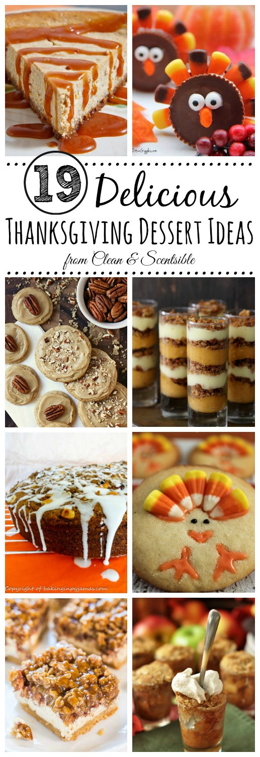 Yummy Thanksgiving Desserts
 Delicious Thanksgiving Desserts Clean and Scentsible